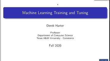 CSci 574 Machine Learning : U03-3 Training and Tuning a ML Model