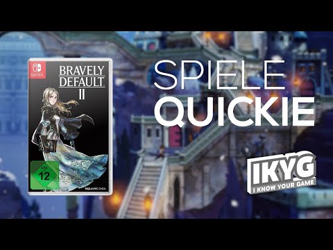 Bravely Default II - Spiele-Quickie