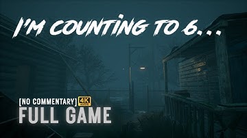 I’m Counting to 6 – Full Horror Game Walkthrough 4K60FPS | The House That Won’t Let Go.