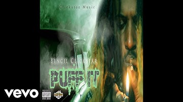 Bencil Clickstar - Puff It (Official Audio)