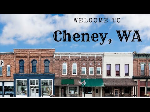 Welcome to Cheney, Washington