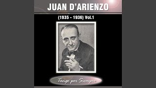 Tu Olvido (feat. Walter Cabral) - Juan D'arienzo