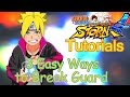 3 Easy Ways to Break Guard - Naruto Shippuden Ultimate Ninja Storm 4 Tutorials [1080p]