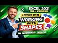 MS Excel 2021 Full Course | Lecture 10 – Working With Shapes (Excel Drawing Tools Tutorial)