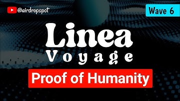 How To Complete Linea Voyage PROOF OF HUMANITY Wave 6 Task - #lineavoyage