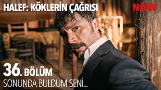Serhat, Yıldız'a Ulaştı! - Halef: Köklerin Çağrısı 36. Bölüm @HalefKoklerinCagrisiDizisi