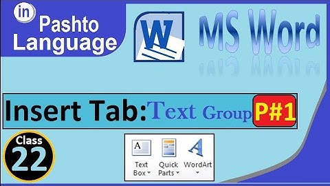 MS Word 2010 Insert tab Text group part. 1 in Pashto | winword 2010 text group part. 1 in pashto