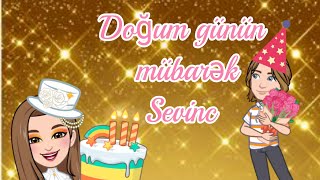 🎊Doğum günün mübarək Sevinc💐 🎊С днём рождения Севинч 🎂 💐  🎊Happy birthday to Sevinc🎂 💐