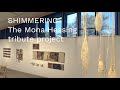 Shimmering, The Mona Hessing tribute project at the BAS Exhibition Centre, Moruya, NSW Australia