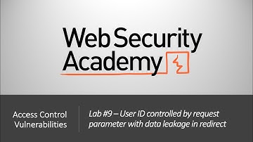 Broken Access Control - Lab #9 UID controlled by param with data leakage in redirect | Long Version