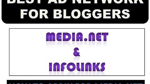 Best ad networks for blogger websites || best ad network for blogger 2019