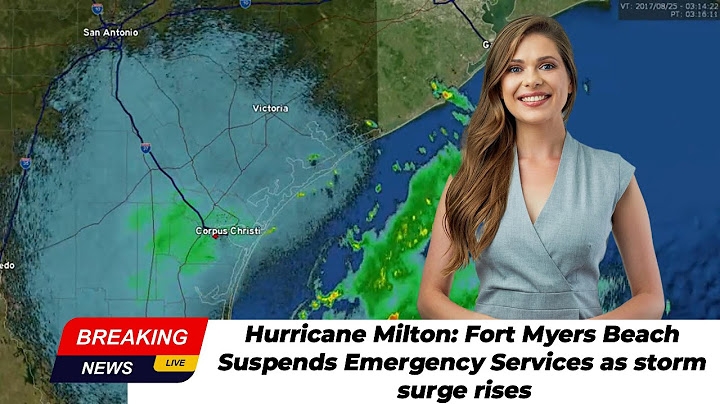 Hurricane Milton: Fort Myers Beach Suspends Emergency Services as storm surge rises