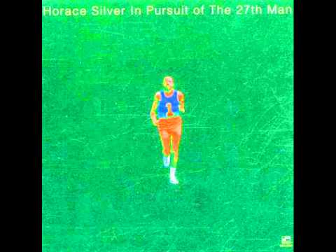 Horace Silver "In Pursuit of the 27th Man"