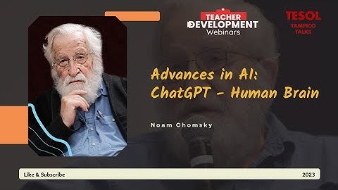 Noam Chomsky - Advances in AI: ChatGPT | Human Brain