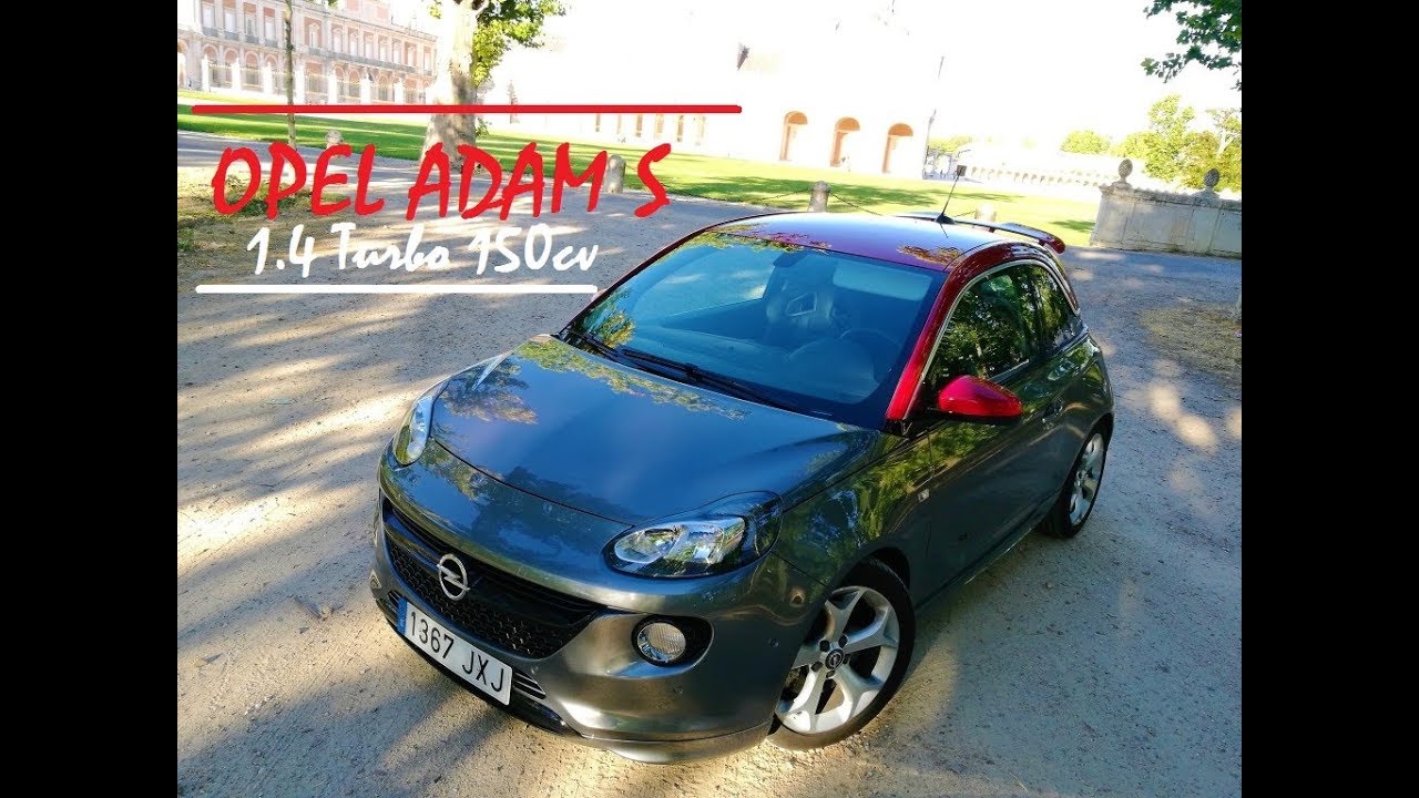 Opel Adam S 1 4 Turbo 150cv Youtube