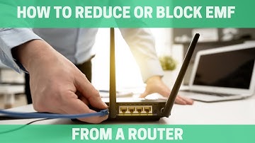 How to Reduce or Block EMF from a Router
