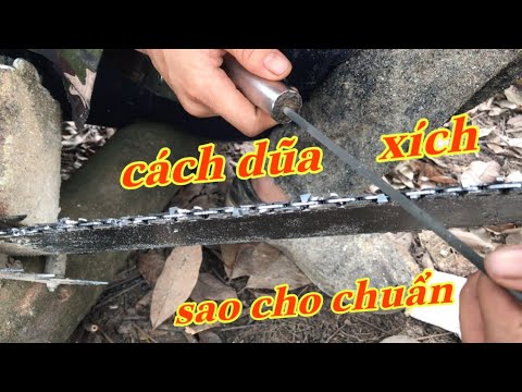 cách dũa xích