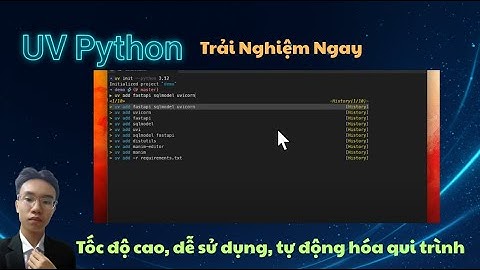 Tải Python Siêu Tốc Với UV: Đóng Gói & Setup Dự Án Tự Động Chỉ Trong 30 Giây!