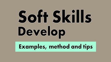A better way to develop soft skills
