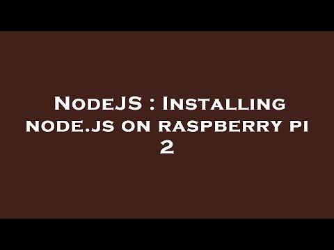 NodeJS : Installing