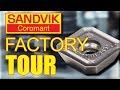Sandvik coromant  amazing factory tour