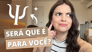 COMO SABER SE A PSICOLOGIA É PARA MIM? | Sinais de que psicologia é para você