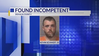 Sycamore murder suspect Kevin Schmidt deemed unfit for trial