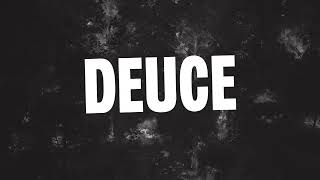 Deuce (Lyric Video)
