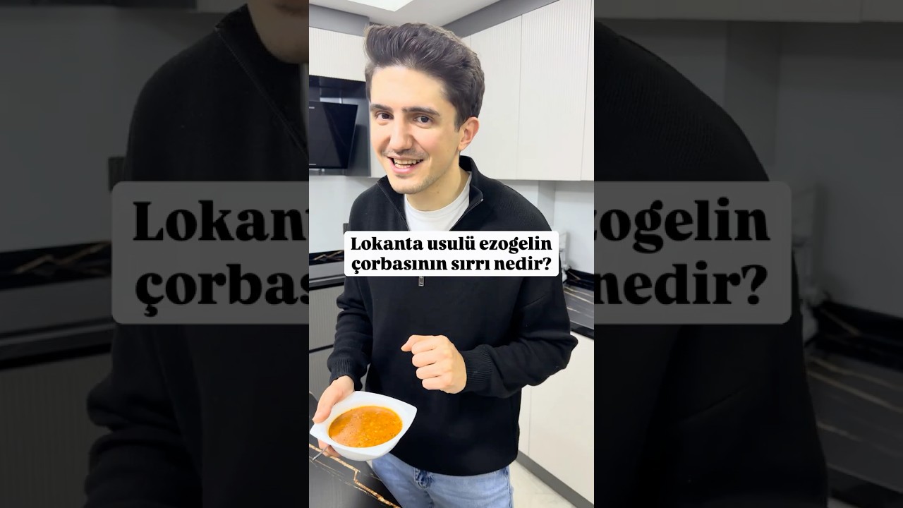 Lokanta usulü ezogelin çorbasının sırrı nedir?