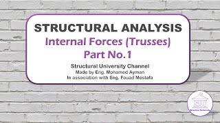 Internal Forces Trusses - Part 1