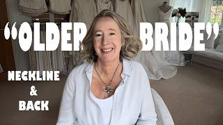 Older Bride Wedding Dress Tips: NECKLINE & BACK. 3-Part Series