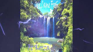 We Came From Ft Korza