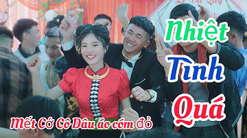 DanCe Nhảy Nhiệt Tình Tại Lễ Vu Quy Bích Ngọc ❤️ Văn Quân Tại Bản Co Kham - Xã Bon Phặng  Thuận Châu