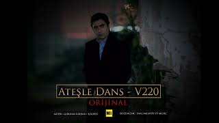 Kurtlar Vadisi Pusu - Episode.220 Ateşle Dans V220 ( Orijinal EPİSODE Soundtrack ) Resimi