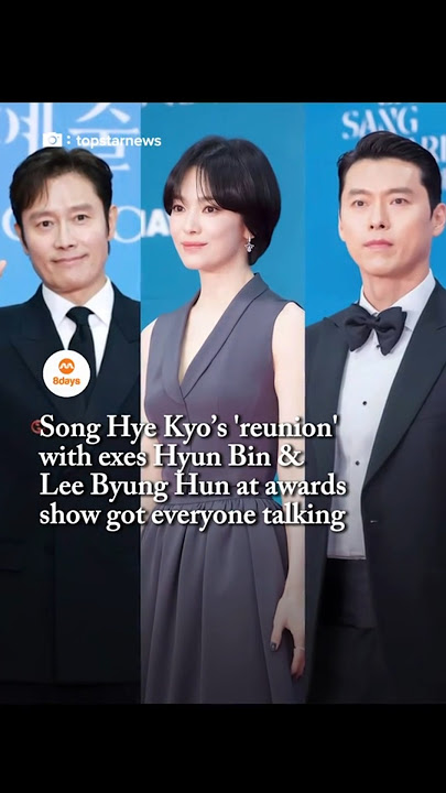 Song Hye Kyo with her Exes Lee Byung Hun & Hyun Bin at Baeksang! #songhyekyo #leebyunghun #hyunbin