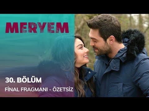 Meryem 30. Bölüm Fragmanı - Final (ÖZETSİZ)