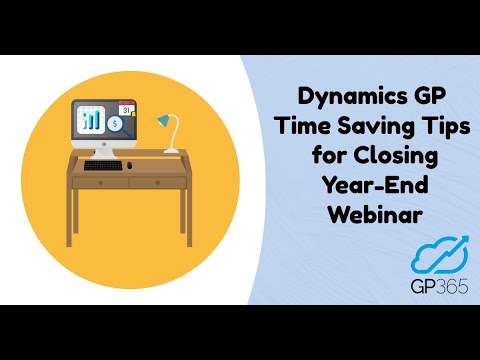 Year End Closing Tips in Dynamics GP (Great Plains) - YouTube