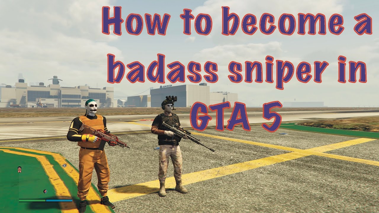 How to become a sniper in GTA 5 - YouTube