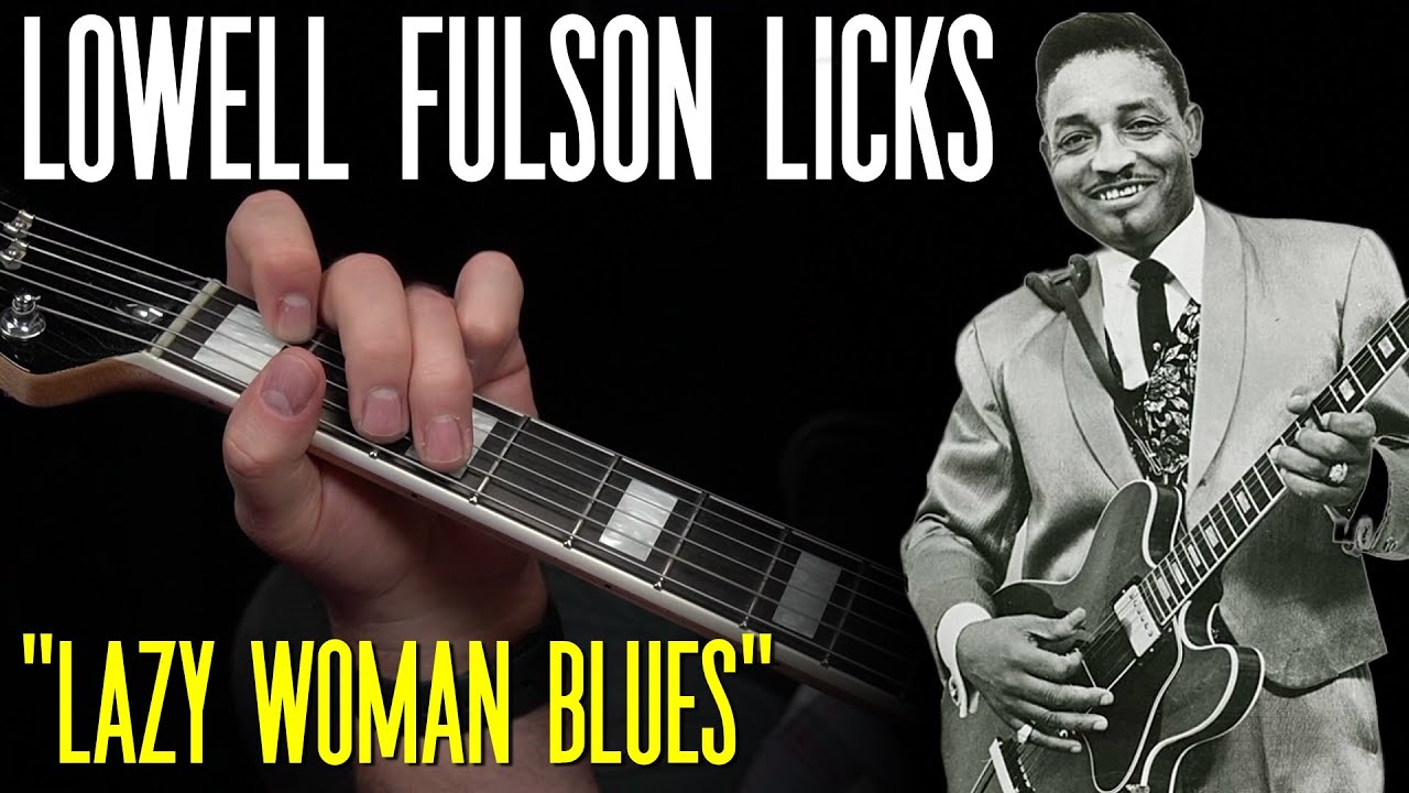 Lowell Fulson Licks from "Lazy Woman Blues"