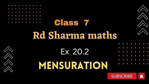ex 20.2 rd sharma class 7 // class 7 rd sharma maths // mensuration //@activebeing