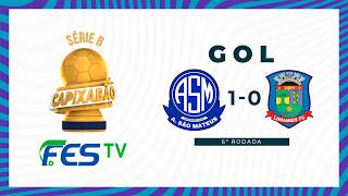 GOL - AUDAX SÃO MATEUS 1x0 LINHARES - CAPIXABÃO SÉRIE B 2026