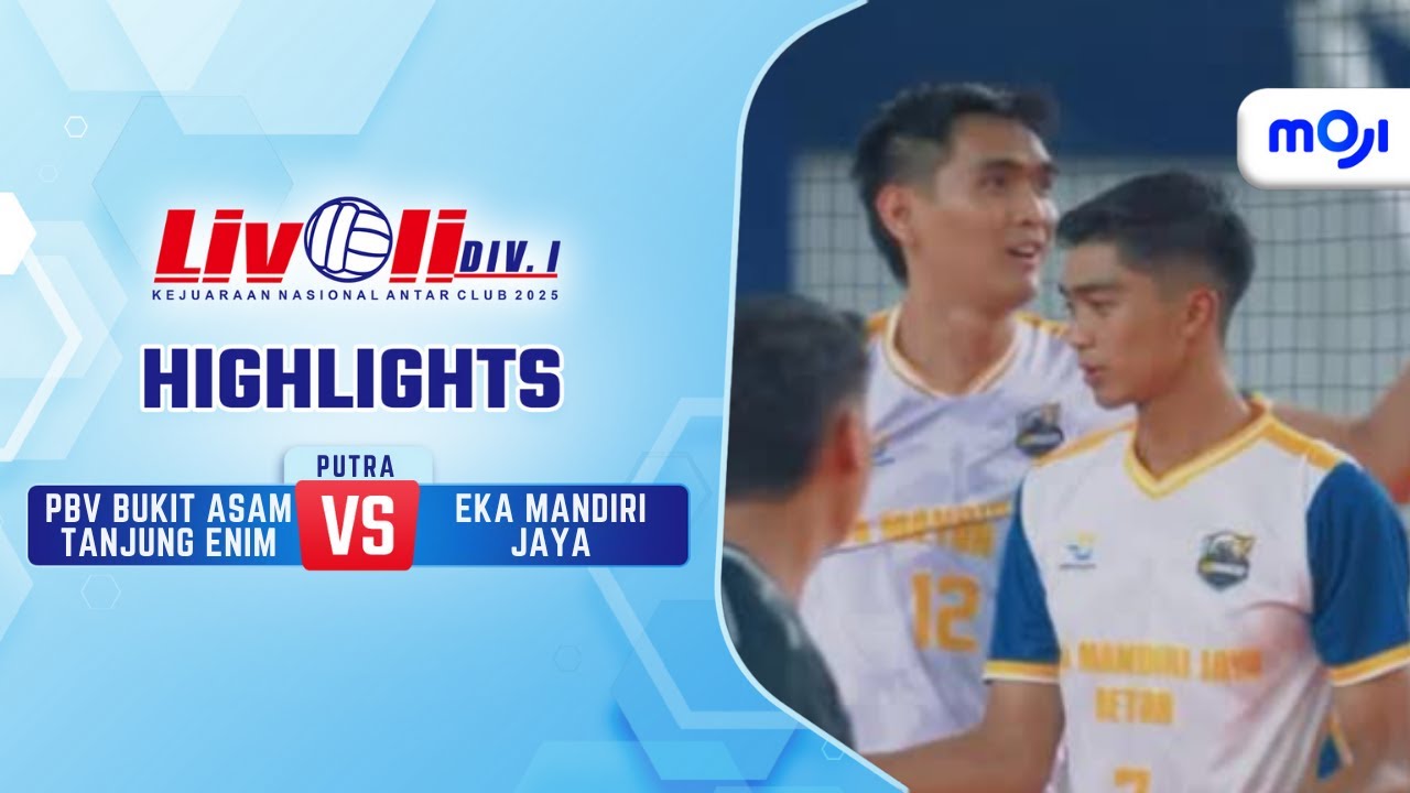 Highlight Grand Final Livoli Divisi 1 2025 | PBV Bukit Asam Tanjung Enim 0-3 Eka Mandiri Jaya | Moji