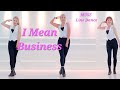 💕I Mean Business Line Dance/ Low Advanced/ MUSE Line Dance