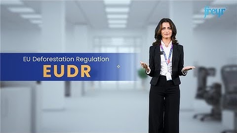 EUDR Compliance Made Easy with Freyr