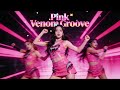 Pink Venom Groove