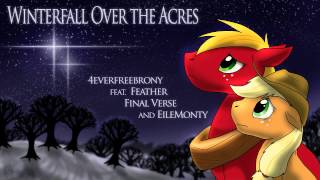 4everfreebrony - Winterfall Over the Acres (feat. Feather, Final Verse, and EileMonty) chords