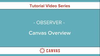 Canvas LMS: Canvas Overview for Observers