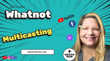@whatnotapp  HOW I SET UP Multicasting to youtube twitch facebook |  #DEEtorials | Reselling