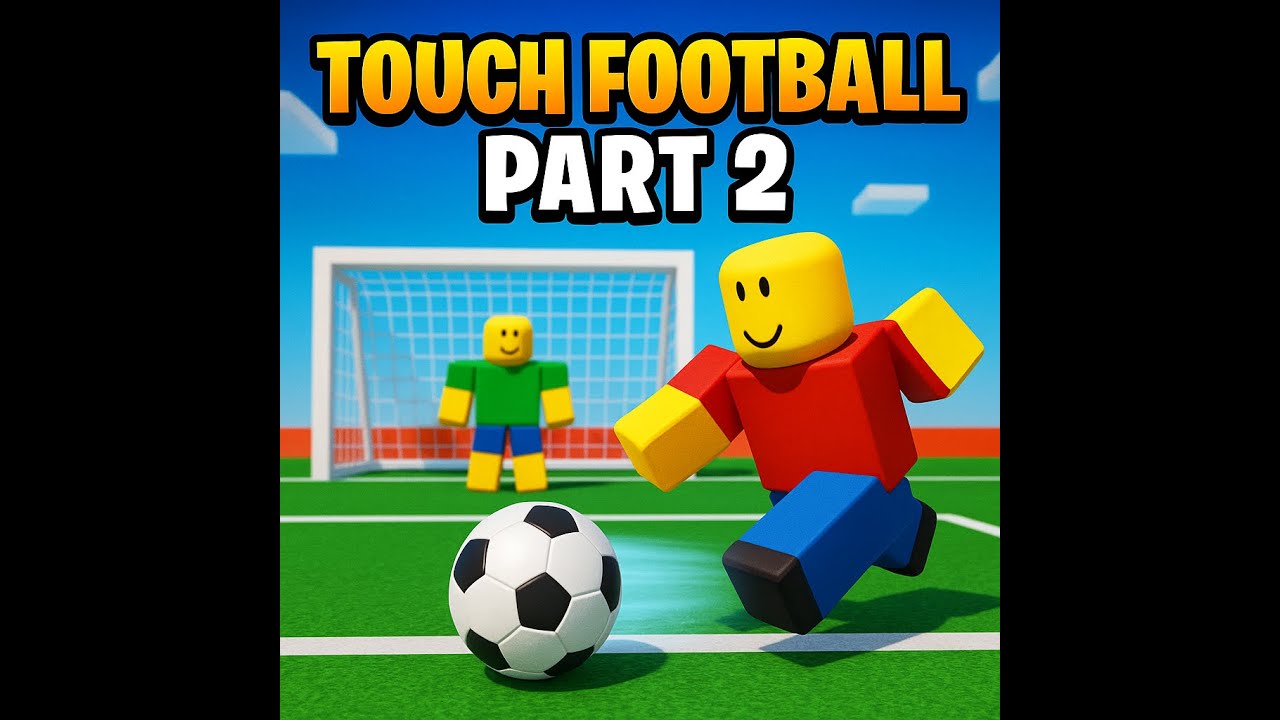 Roblox - Touch Football part 2 - YouTube