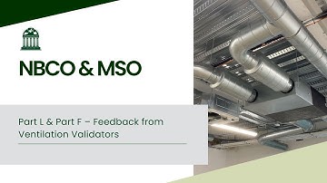 Part L & Part F – Feedback from Ventilation Validators